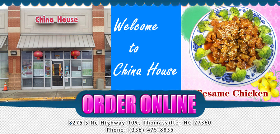 China House Order Online Thomasville Nc 27360 Chinese